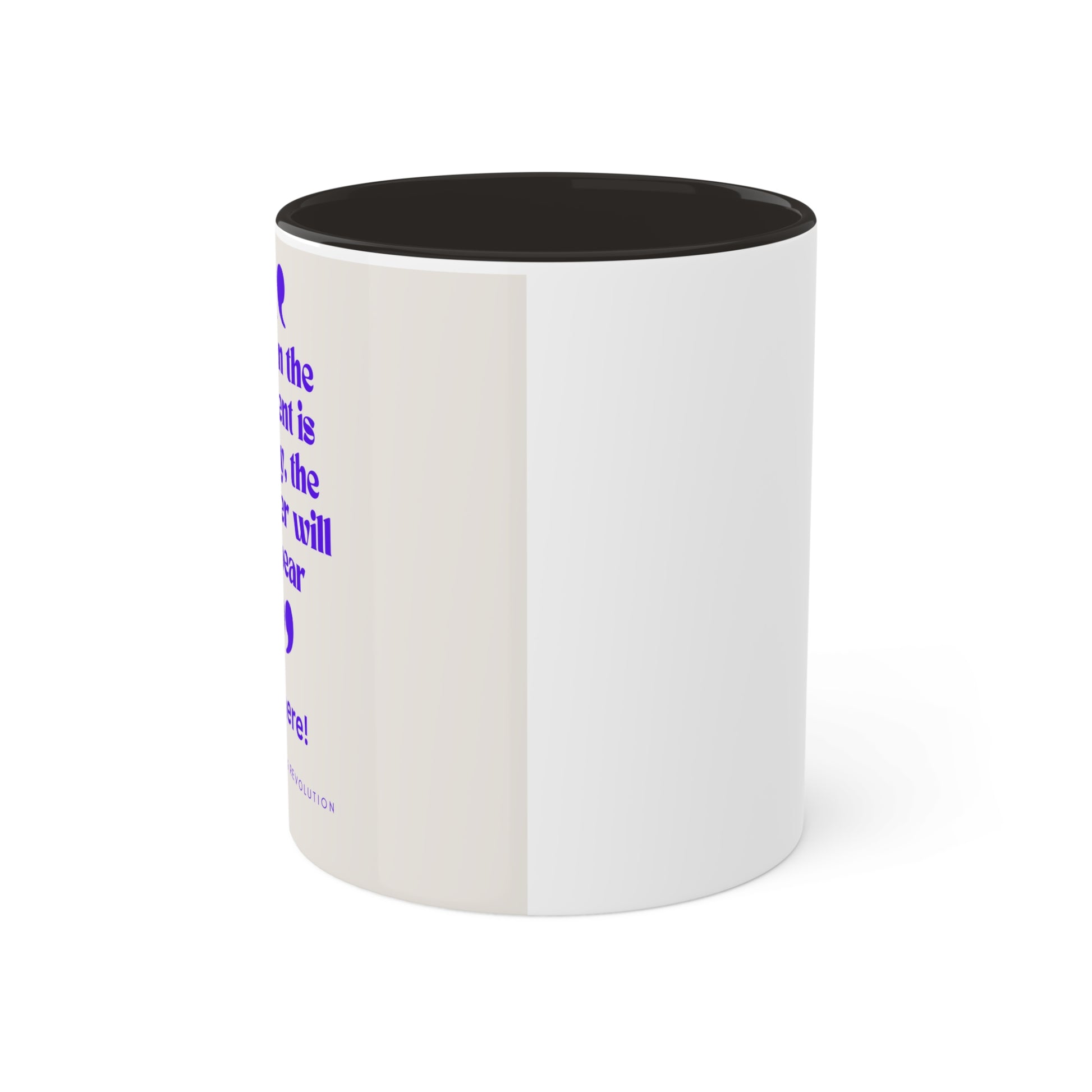 "When the student is ready"...Colorful Mugs, 11oz