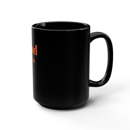 "be the good" Black Mug, 15oz